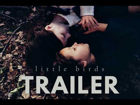 Little Birds trailer thumbnail