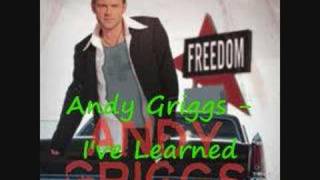 Andy Griggs - I&#39;ve Learned