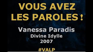 Vanessa Paradis -  Divine idylle  - Paroles lyrics -  VALP