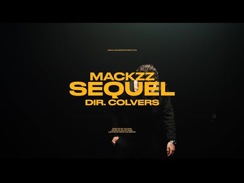 Mackzz - Sequel Prod. Bigzy(Official Music Video)