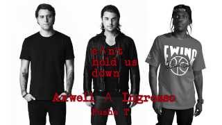 Axwell Λ Ingrosso ft. Pusha T – Can&#39;t Hold Us Down (Vocal Edit)