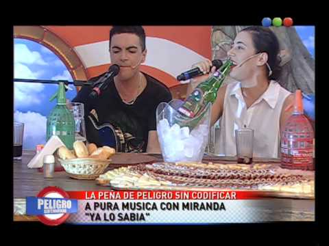 Miranda "Ya lo Sabia" - La Peña - Peligro Sin Codificar
