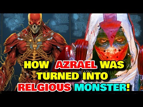 Azrael Anatomy Explored - Why His Body Has Genes Of Various Animals? Who Made Him Religious Fanatic