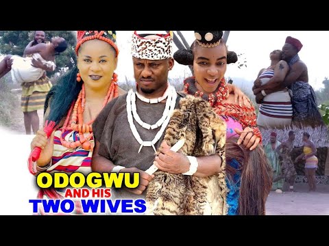ODOGWU AND HIS TWO WIVES COMPLETE SEASON - YUL EDOCHIE 2022 LATEST NOLLYWOOD FULL MOVIE