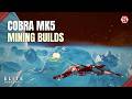 Elite Dangerous Cobra Mk5 Mining Builds Guide