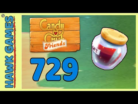 Candy Crush Friends Level 729 (Jam mode) - 3 Stars Walkthrough, No Boosters