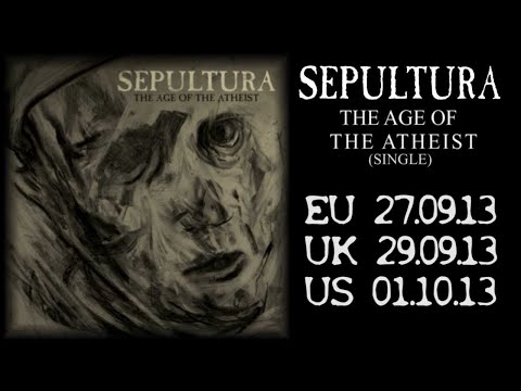 SEPULTURA - The Age Of The Atheist (OFFICIAL TRACK)