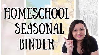 HOMESCHOOL SEASONAL/HOLIDAY BINDER || KEEPING SEASONAL RESOURCES ORGANIZED