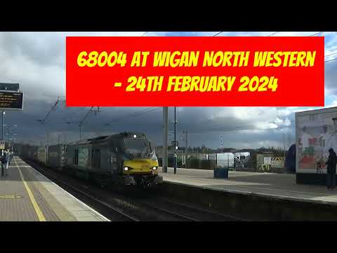 68004 at Wigan North Western - 24th February 2024