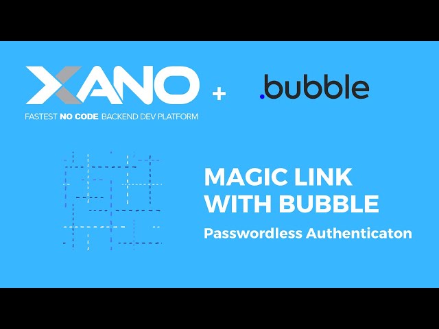 Magic Link with Bubble