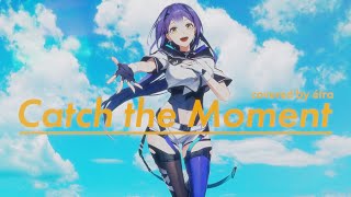 Catch the Moment