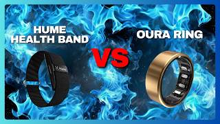 Hume Health Band vs Oura Ring - Which Reigns Supreme In 2026?