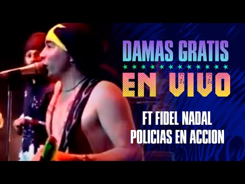 Policías en acción | Damas Gratis ft Fidel Nadal | En vivo en el Luna Park