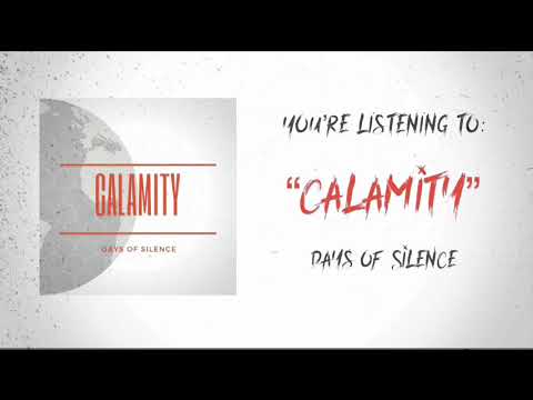 Days of Silence - Calamity