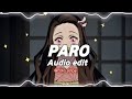 nej - Paro, (slowed) ||  editaudio
