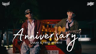 สุขสันต์วันครบรอบ Saran x First Anuwat (เฟิร์ส อนุวัฒน์)