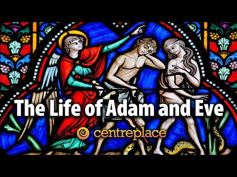 The Life of Adam and Eve