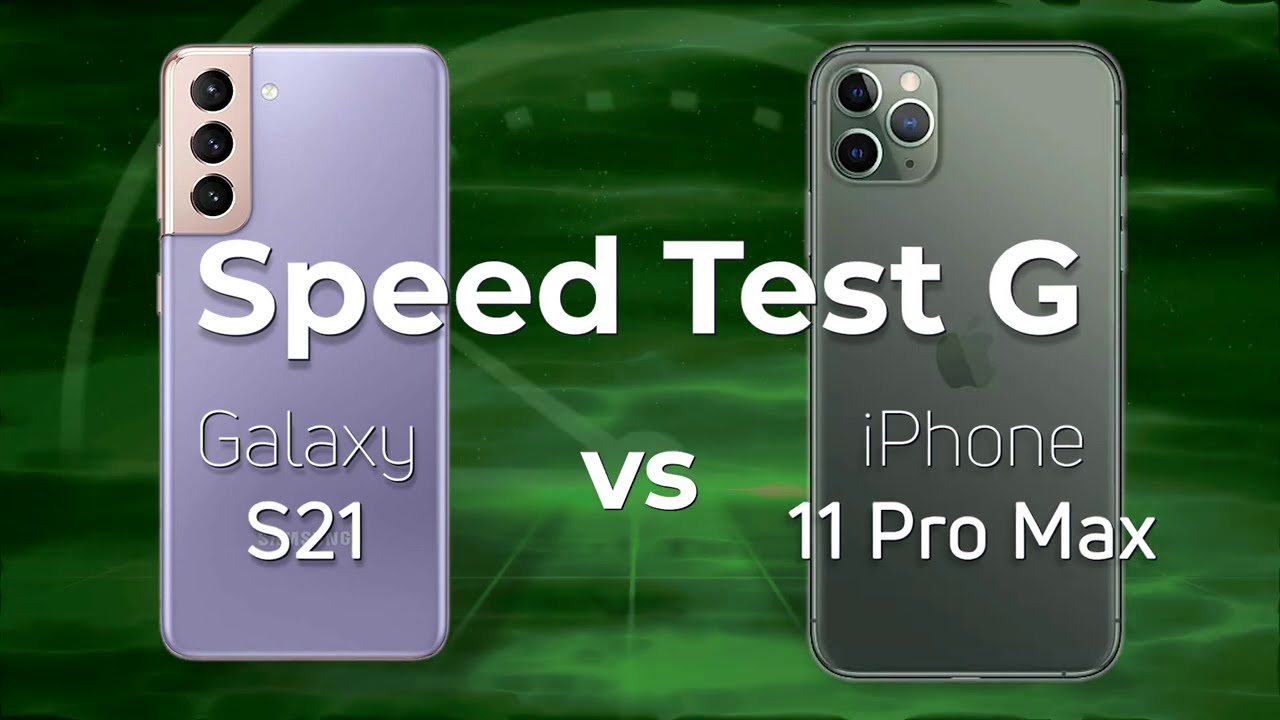 Samsung Galaxy S21 vs iPhone 11 Pro Max