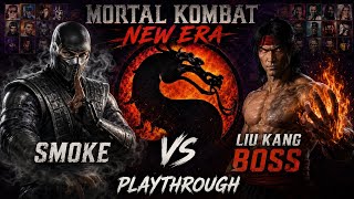 Mortal Kombat New Era (2026) & Smoke boss  ^Liu Kang boss playthrough 
