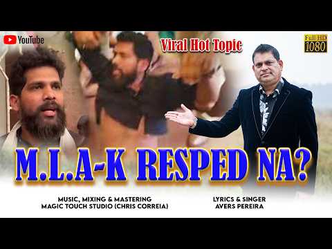 M.L.A-K RESPED NA? || Avers Pereira || New Konkani Song 2026