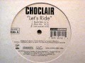 CHOCLAIR - LET'S RIDE