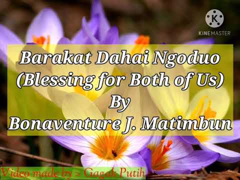 Barakat Dahai Ngoduo by Bonaventure j. Matimbun #Lyric