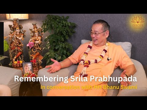 Remembering Srila Prabhupada - In conversation with HH Bhanu Swami