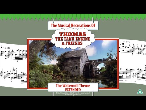 The Watermill Theme - Extended (Series 2)