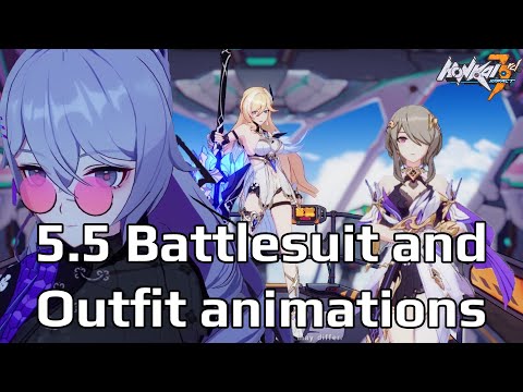 New Battlesuit and Outfit Animations | Honkai Impact 3rd 5.5 Beta