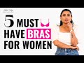 5 ESSENTIAL BRAS THAT EVERY WOMAN NEEDS