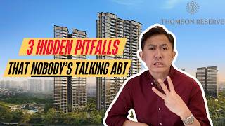 Thomson Reserve | 3 Potential Traps That Most Agents Will Not Tell You | SG New Launch Review