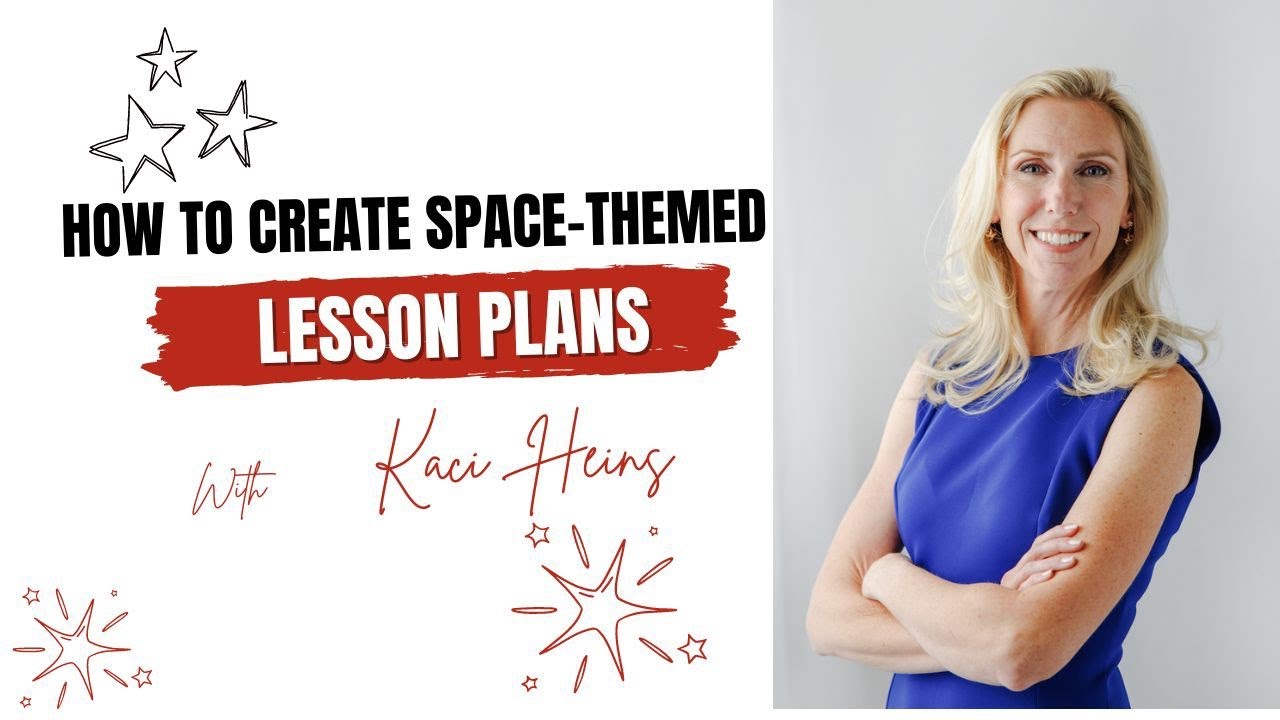 How to create Space-themed Lesson Plans