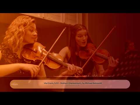 Via Crucis, S.53 - Station I (Harmonium), by Michael Behrendt ∙ upmusic ∙ classic