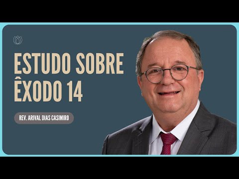 ÊXODO 14: NÃO OLHE PARA TRÁS | Rev. Arival Dias Casimiro | Igreja Presbiteriana de Pinheiros