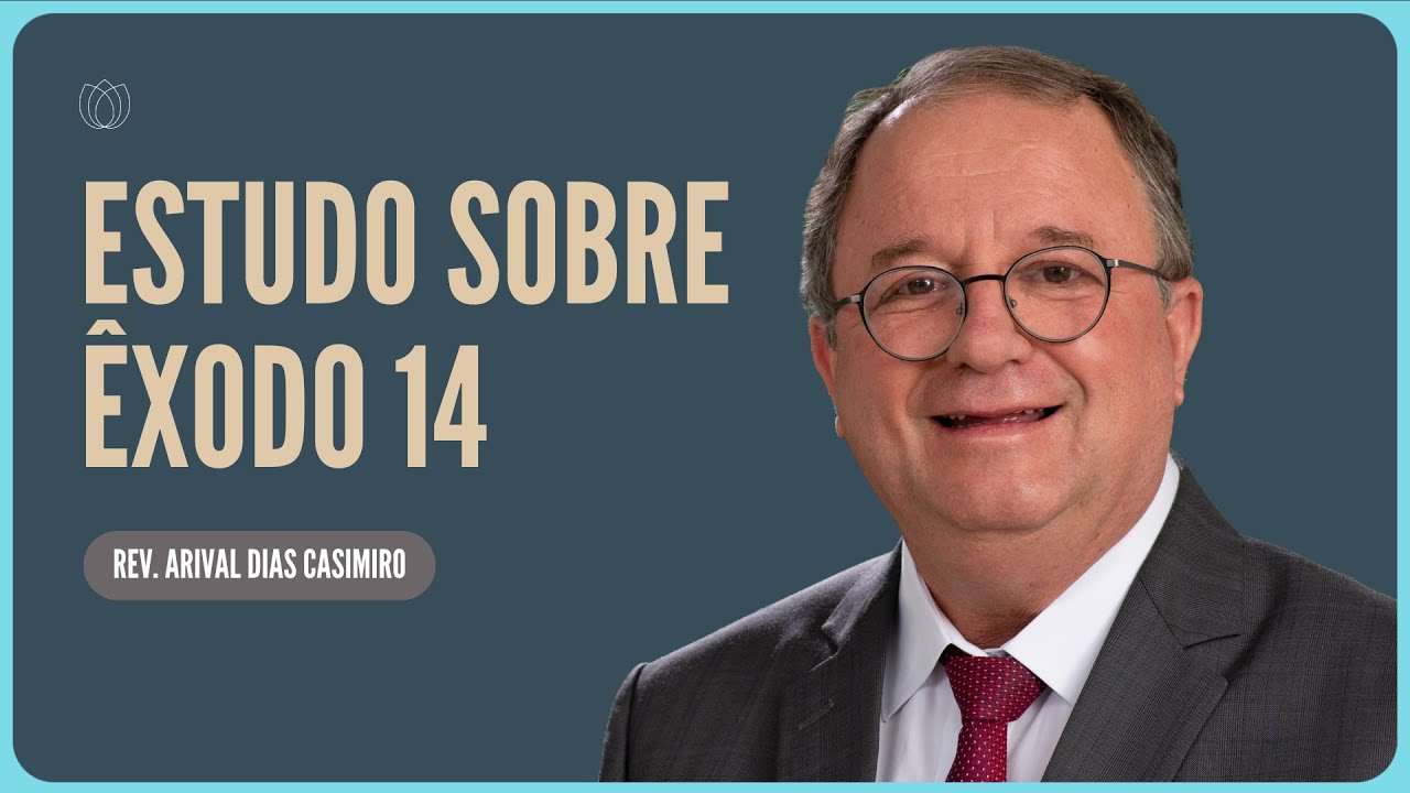 ÊXODO 14: NÃO OLHE PARA TRÁS | Rev. Arival Dias Casimiro | Igreja Presbiteriana de Pinheiros