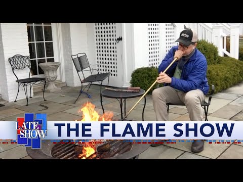 And On The Second Day Of Quarantine, Stephen Colbert Discovered Fire