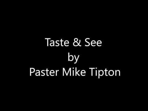 10252015 Sermon "Taste and See" by Pastor Mike Tipton
