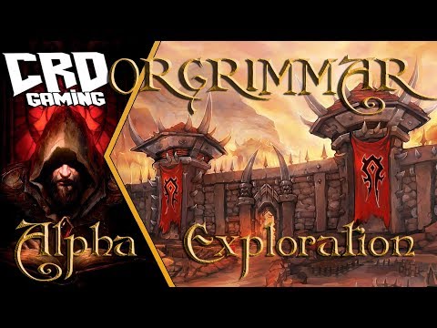 World of Warcraft: Alpha Exploration - Orgrimmar