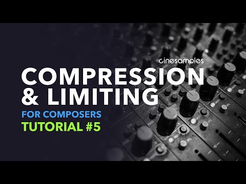 Tutorial #5 Basic Compression and Limiting