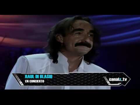 Raúl Di Blasio en concierto completo HD
