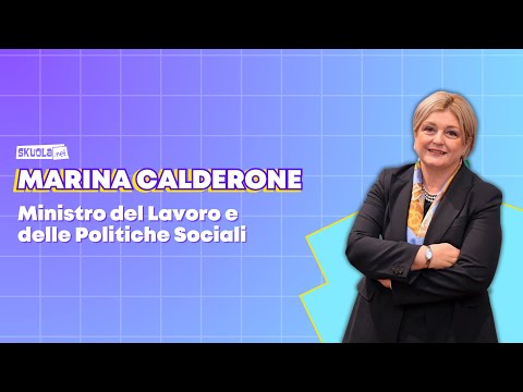 Come trovare lavoro oggi ma anche domani? 10 domande a Marina Calderone Ministro del lavoro