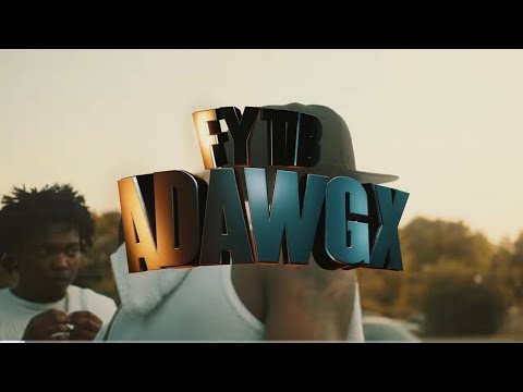 ADAWG - FYTB ( OFFICIAL MUSIC VIDEO ) ShotBy @MKVisualss 
