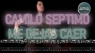 Camilo Séptimo - Me Dejas Caer | Bass Cover | Tabs