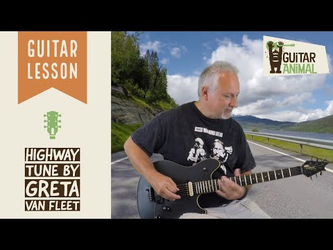How to Play Highway Tune by Greta Van Fleet - Guitar Lesson