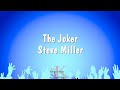 The Joker - Steve Miller (Karaoke Version)