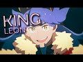 Pokemon AMV KING Leon