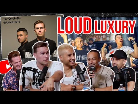 Ep. 107 - EXPOSING DJ SECRETS with Superstar Duo LOUD LUXURY.