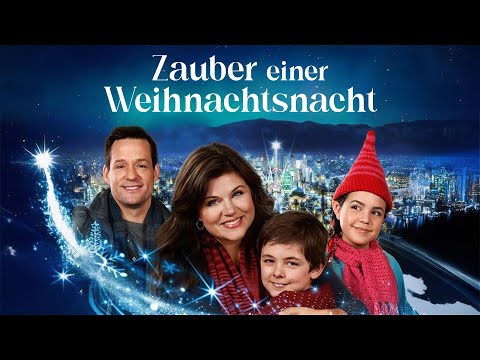 Zauber einer Weihnachtsnacht (Magisches WEIHNACHTSABENTEUER für die ganze Familie, auf deutsch)