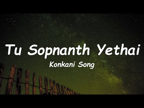 Tu Sopnanth Yethai - Acacio Pereira(lyrics)
