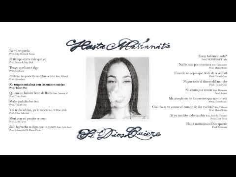 Faenna - Hasta mañanita si Dios quiere (Full Album)